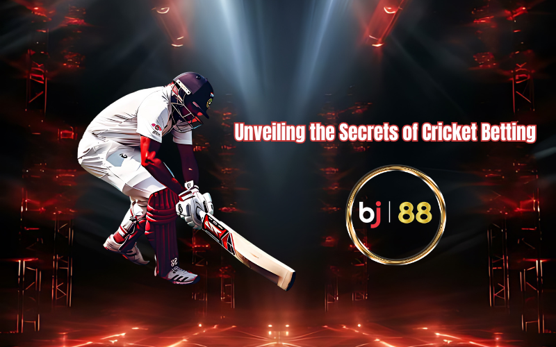 Unveiling the Secrets of Cricket Betting